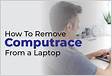 How to gei rid of rpcnet computrace on my pc deskto